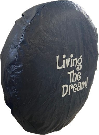 33 Inch 'Living the Dream' Spare Wheel Cover