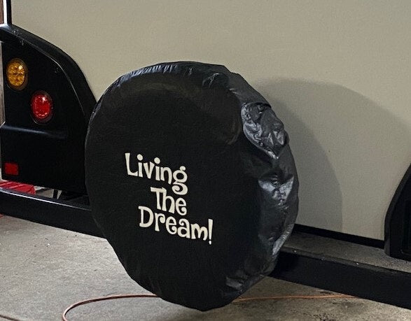 33 Inch 'Living the Dream' Spare Wheel Cover